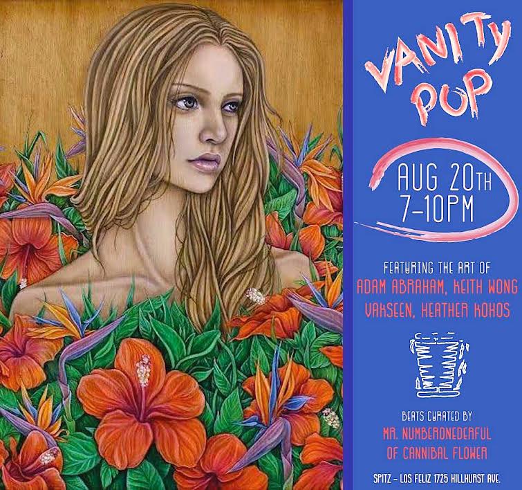 Spitz Hosts “Vanity Pop” Art Show Flier featuring art by Adam Abraham.