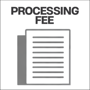 Processing Fee