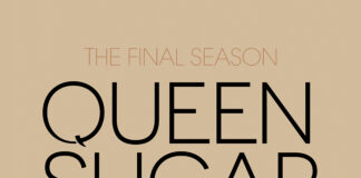 “Queen Sugar” Kicks Off Its Final Season